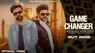 Game Changer (पित्तल पित्तल कर देंगे)| Deep Salawa | @officialvikrantthakur | New Haryanvi Song 2025