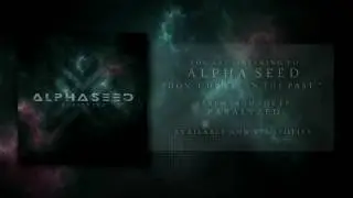 Alpha Seed - Paralyzed (FULL EP)