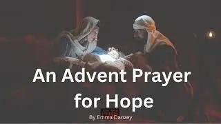 An Advent Prayer for Hope