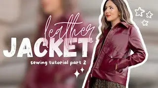 Sewing a LEATHER jacket from scratch! (part 2) - THISISKACHI DIY