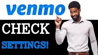 How To Check Limits For Venmo Settings (2025)