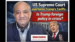 Supreme Court Overturns Trump Tariffs | US Foreign Policy in Crisis