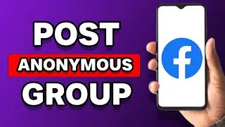 How To Post Anonymously On Facebook Group