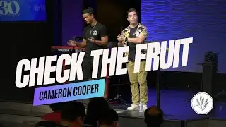 Check The Fruit | Cameron Cooper | Harvest Bible Church