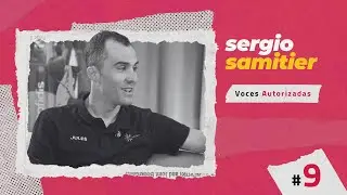 Entrevista con Sergio Samitier | Episodio 9 - Podcast Voces Autorizadas