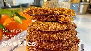 Orange Oatmeal Cookies! | No Flour | Orange Cookies | Oatmeal Cookies #58