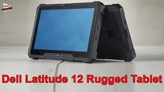 Dell Latitude 12 Rugged Tablet With 11.6 Inch Display Launched