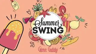 Glenn Gatsby - Summer Swing