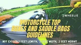 Bawal ba ang Motorcycle Top Boxes and Saddle Bags? | 2WHEELIE