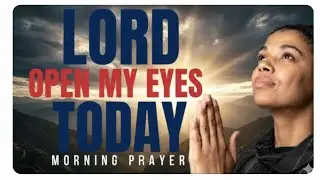 Overcome Spiritual Blindness | Blessed Morning Prayer for Clear Vision, Peace & Divine Direction