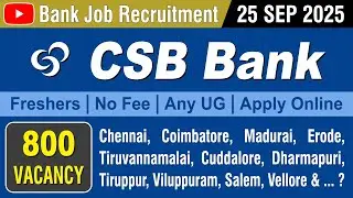 CSB Bank Jobs | 800 Vacancies | Recruitment | 25 SEP 2025 | Bank Job | Freshers | No Fee | in Tamil