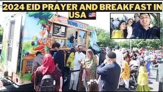 2024 Eid Prayer and Breakfast in USA 🇺🇸|| Masjid ke Namaz|| Bakra Eid #eid