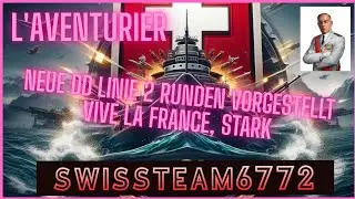 L' Aventurier T7, Neue Linie 2 Runden vorgestellt, World of Warships: Legends