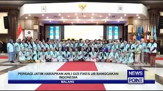 PERSAGI JATIM HARAPKAN AHLI GIZI FIKES UB BANGGAKAN INDONESIA - NEWSPOINT