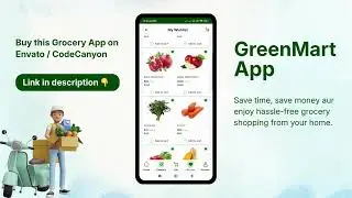 GreenMart Grocery App &ndash; Full App Demo & Complete Walkthrough