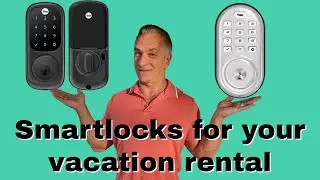 Smartlock Secrets for your Vacation Rentals and Avoiding Pitfalls