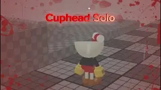 Cuphead Solo!! ||| Sonic.Exe Dimensional Coalescence Prototype.