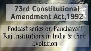 73rd Constitutional Amendment Act (CAA) || Episode V