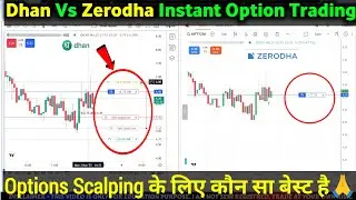 Dhan Vs Zerodha Chart Instant Option Scalping | Option Scalping SL Trailing | Fast konsa hai? New