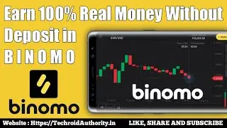 Earn Real Money without Deposit in Binomo | Earn Money From Binary Options