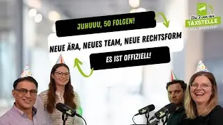 Folge 50! Neue Ära, neue Rechtsform –  wir machen es offiziell!