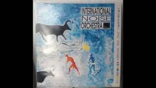 International Noise Orchestra - Gimme your Lovin'