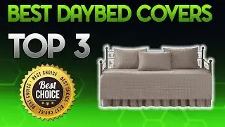 Best Daybed Covers 2020 - Daybed Cover Review
