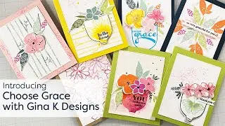 Introducing the Choose Grace Stamp Set with Gina K Designs