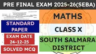 Class 10 Pre Final / Pre Board Exam question paper 2025-26 | General Maths | South Salmara District 