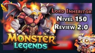 🔥El ATACANTE m&aacute;s OP de ML? 🔥 - Lord Inheritor Nivel 150 Review - Monster Legends