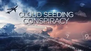 🌧️ Cloud Seeding: Controlling the Weather or Global Conspiracy?