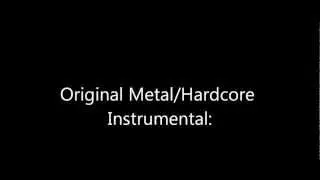 Original Metal/Hardcore Instrumental: 