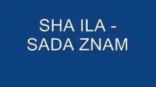 Sha Ila - istina