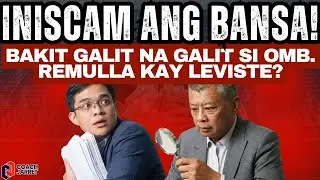 INISCAM ANG BANSA: Bakit GALIT NA GALIT si Ombudsman Boying Remulla kay Leandro Leviste?