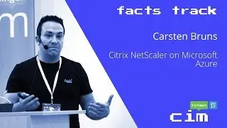 Citrix NetScaler on Microsoft Azure - Carsten Bruns - cim lingen 2017