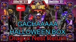 🔴Live Dragon Nest Return - GACHA BOX HALLOWEEN ! Costume Epic / Magnificent black wings is Real ?