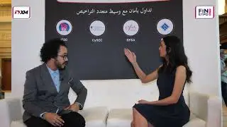 XM Interview at Fin Expo Egypt 2022