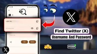 Как найти имя пользователя и пароль Twitter X, если вы их забыли