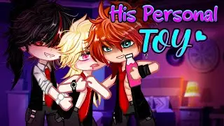 [🔒] His Personal TOY 🧸⛓️ • BL/Gay GCMM ⚠️15+? [ Moon Gacha ]
