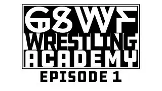GSWF WRESTLING ACADEMY SHOWCASE Episode 1