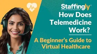How Does Telemedicine Work? 🌐 A Beginner&rsquo;s Guide to Virtual Healthcare 💻