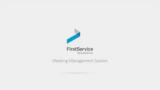 Learn About FirstService Residential's Meeting Management System