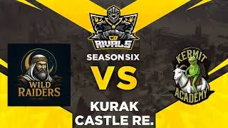CBRivals S6 - PlayInn R4 - Kermit Academy vs Wild Raiders - Kurak Castle Redux