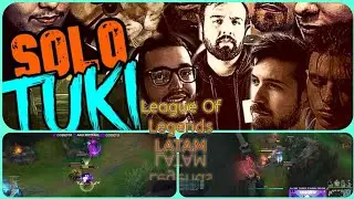 Se viene el Solo Tuki Challenge El SOLOQ Challenge De Lan | League Of Legends | Momentos Epicos LOL