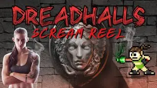 DREADHALLS in VR - Jessamyn Duke Scream Reel