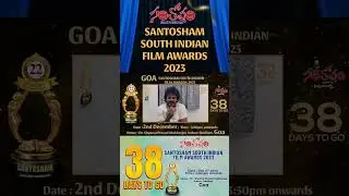 3️⃣8️⃣Days To Go For the Biggest #SantoshamSouthIndianFilmAwards2023 ⏳🔥 #short