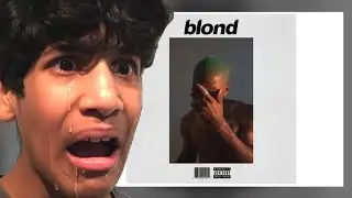 Frank Ocean Saved My Life ❤️&zwj;🩹 | Blonde Album Reaction