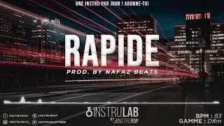 [FREE] Instru Rap Trap/Lourd 2022 | Instrumental Rap Freestyle - RAPIDE - Prod. By Nafaz Beats