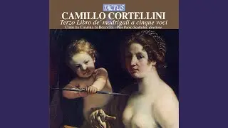 Madrigals for 5 Voices, Book 3: Tutte le bocche belle