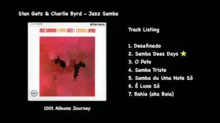 Stan Getz & Charlie Byrd - Samba Dees Days